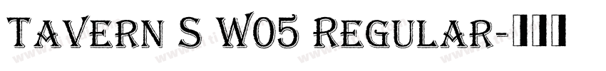 Tavern S W05 Regular字体转换